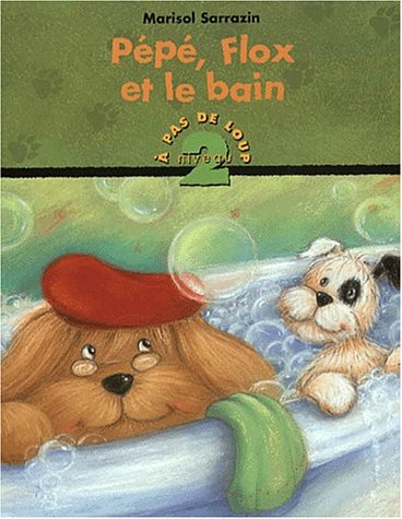 À pas de loup # Niveau 2 : Pépé et le bain - Marisol Sarrazin