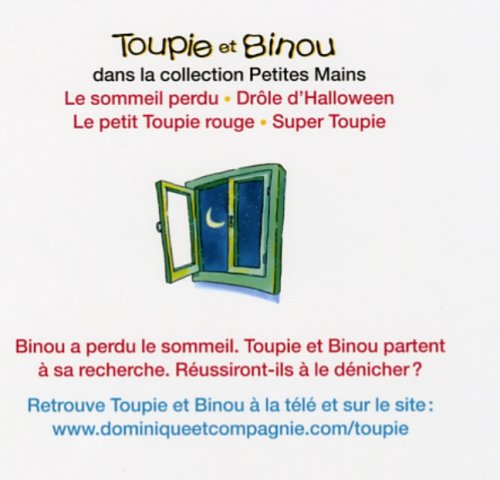 Toupie et Binou : Le sommeil perdu (Dominique Jolin)