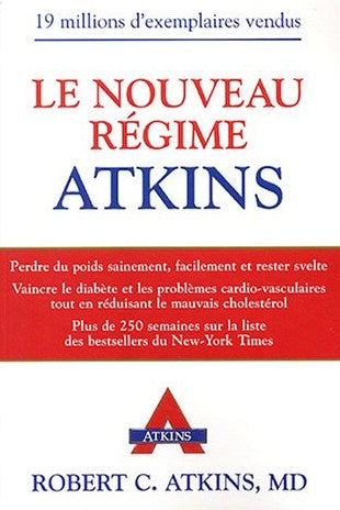 Le nouveau régime Atkins - Robert C. Atkins, MD
