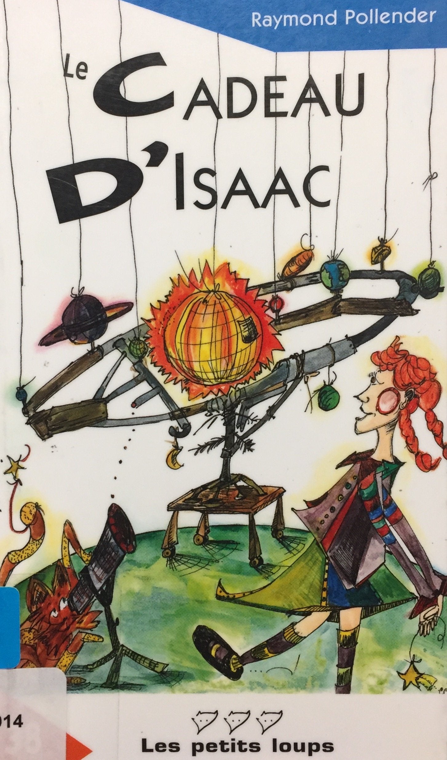 Livre ISBN 2895290563 Les petits loups # 38 : Le cadeau d'Isaac (Raymond Pollander)