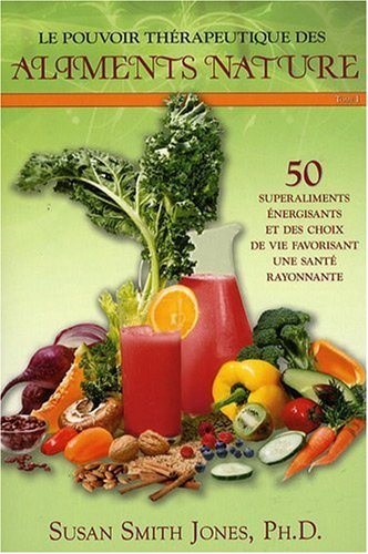Le pouvoir thérapeutique des laiments nature - Susan Smith Jones