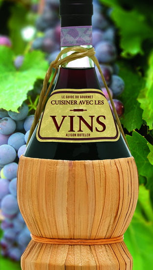 Livre ISBN 289565882X Le guide du gourmet : cuisiner avec les vins (Alison Boteler)
