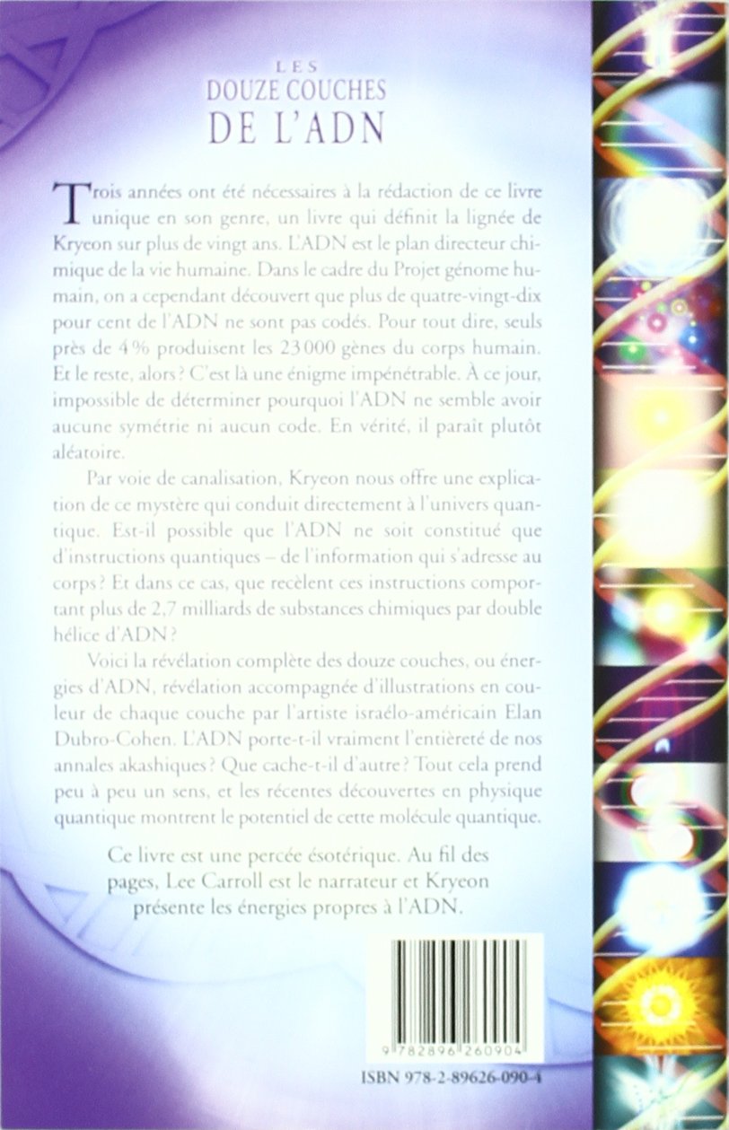 Kryeon # 10 : Les douze couches de l'ADN : une étude ésotérique sur la maîtrise intérieure