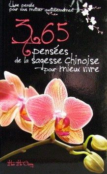 365 pensées de la sagesse chinoise pour mieux vivre - Hua Hu Chong