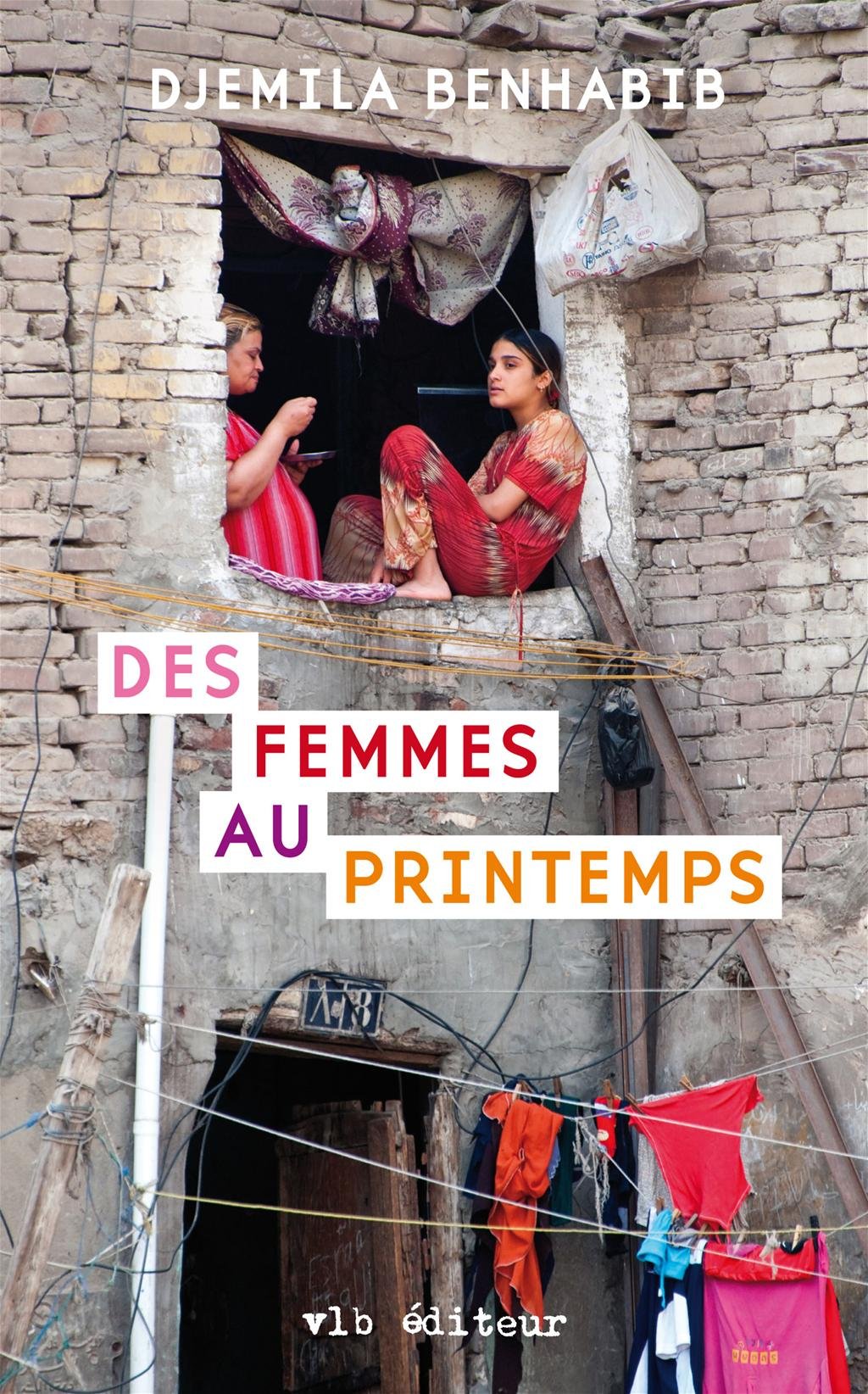 Des femmes au printemps - Djemila Benhabib