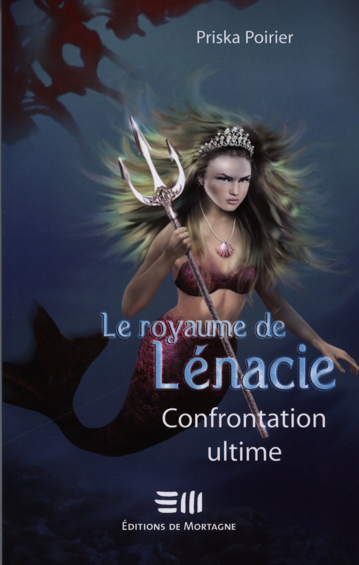 Livre ISBN 2896621776 Le royaume de Lénacie # 5 : Confrontation ultime (Priska Poirier)