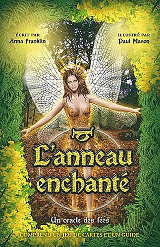 L'anneau enchanté : Un oracle des fées - Anne Franklin
