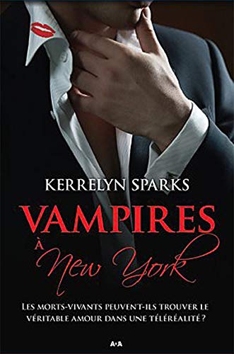 Histoires de vampires # 2 : Vampires a New York - Karrelyn Sparks