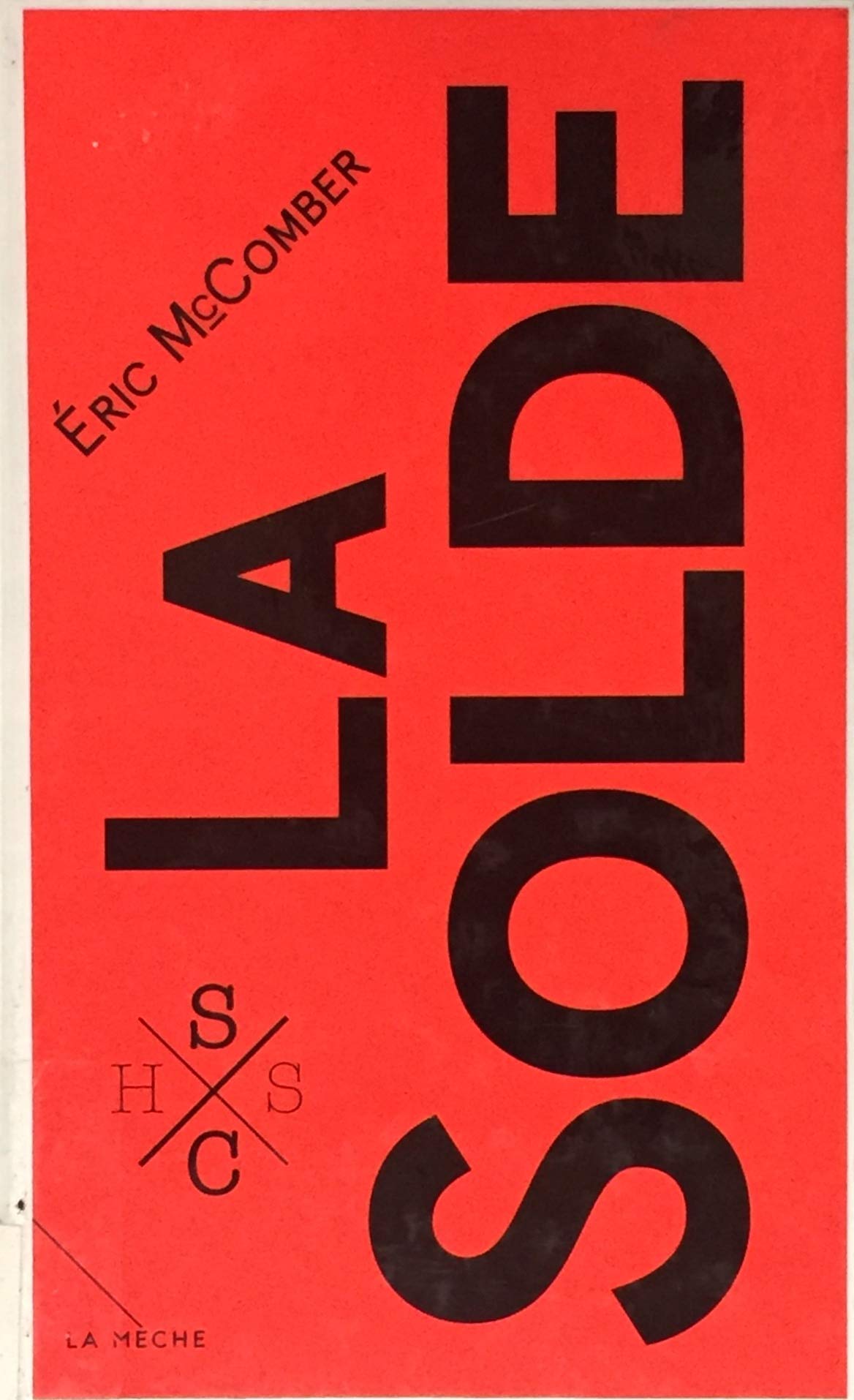 Livre ISBN 2897070005 La solde (Éric McComber)