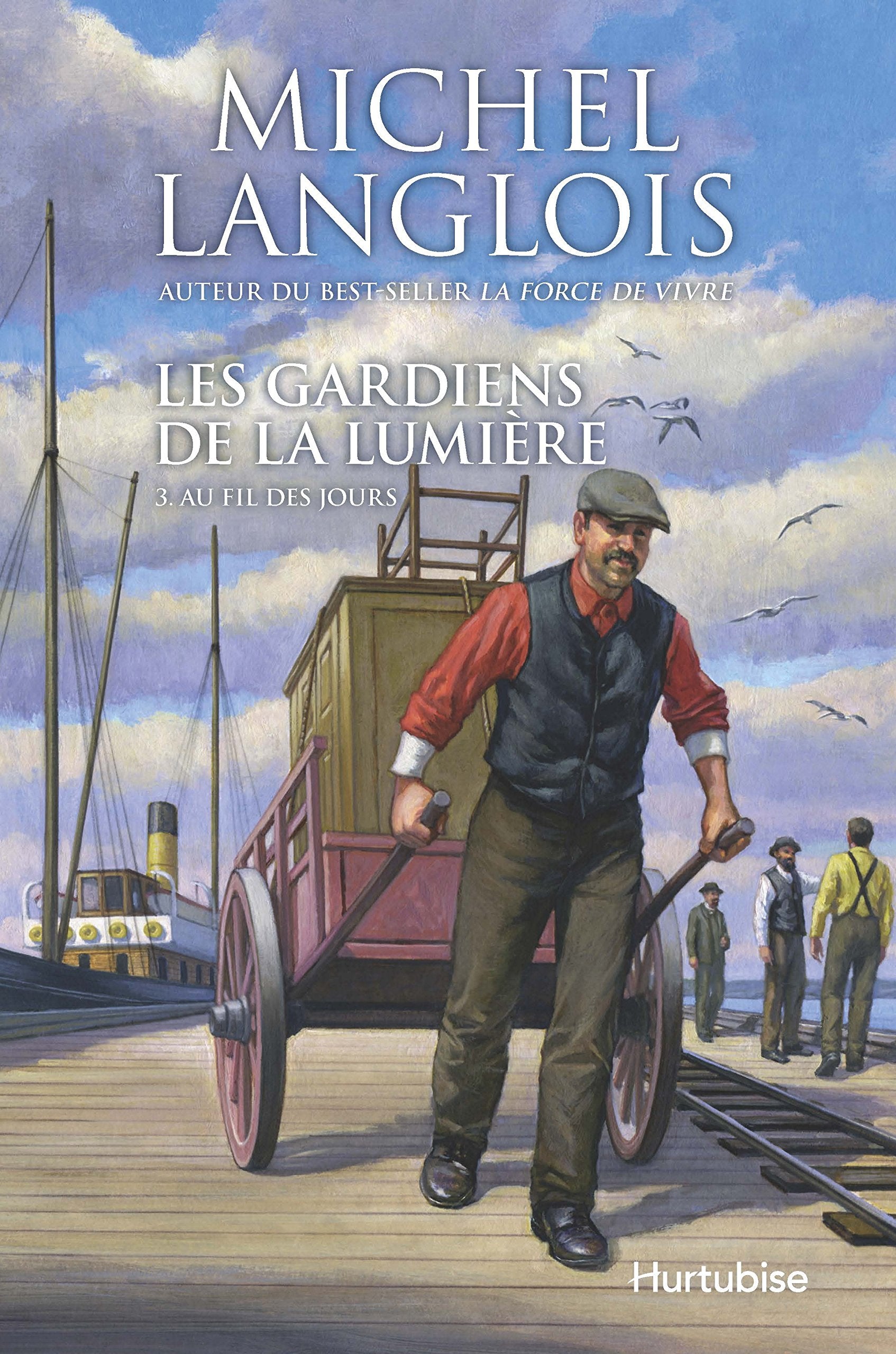 Les Gardiens de la lumière # 3 : Au fil des jours - Michel Langlois