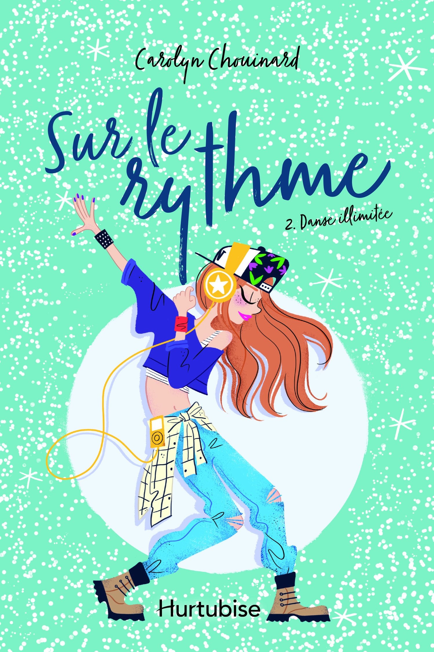 Sur le rythme # 2 : Danse illimitée - Carolyn Chouinard