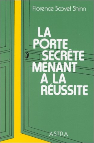 Livre ISBN 2900219167 La porte secrète menant à la réussite (Florence Scovel Shinn)