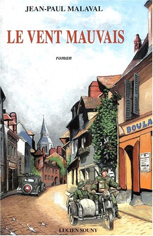 Livre ISBN 2905262710 Le vent mauvais (Jean-Paul Malaval)