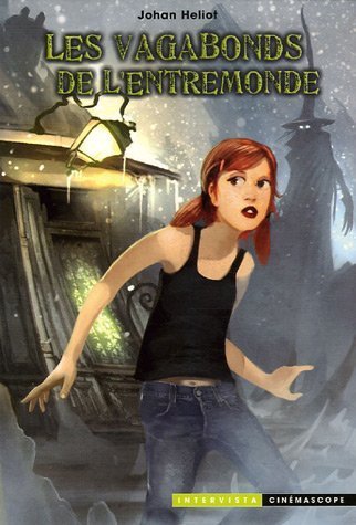 Livre ISBN 291075359X Les vagabons de l'entremonde (Johan Eliot)