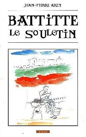 Livre ISBN 2913156428 Battite Le Souletin (Jean-Pierre Aren)