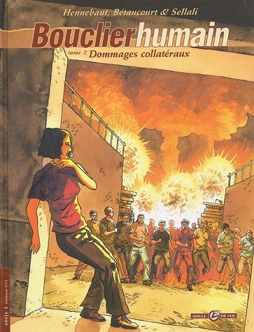 Livre ISBN 2915309841 Bouclier humain # 2 : Dommages collatéraux (Xavier Betaucourt)