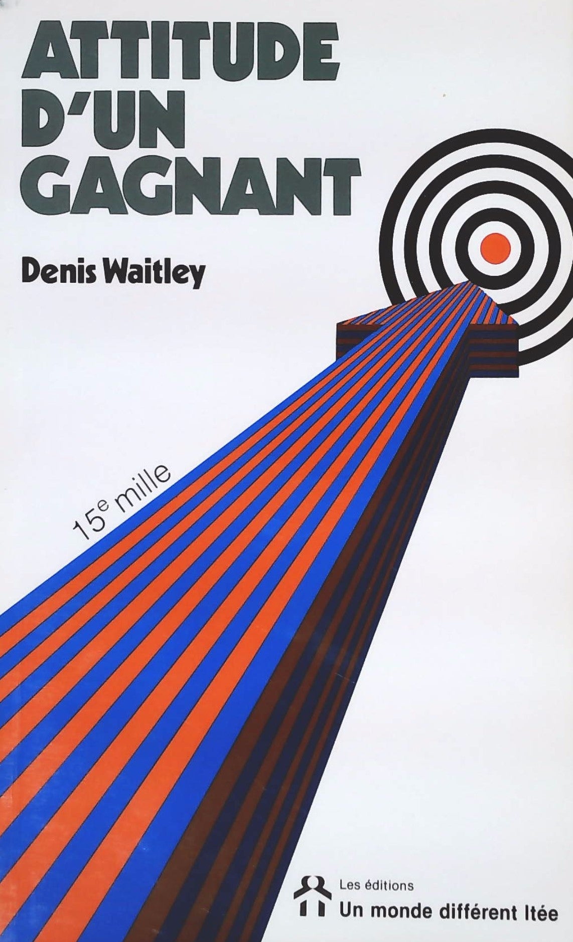 Livre ISBN 2920000721 Attitude d'un gagnant (Denis Waitley)