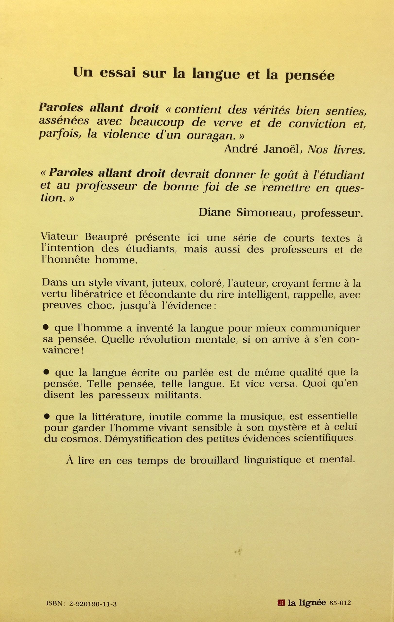 Paroles allant droit : Faut-il penser, lire, écrire? (Viateur Beaupré)