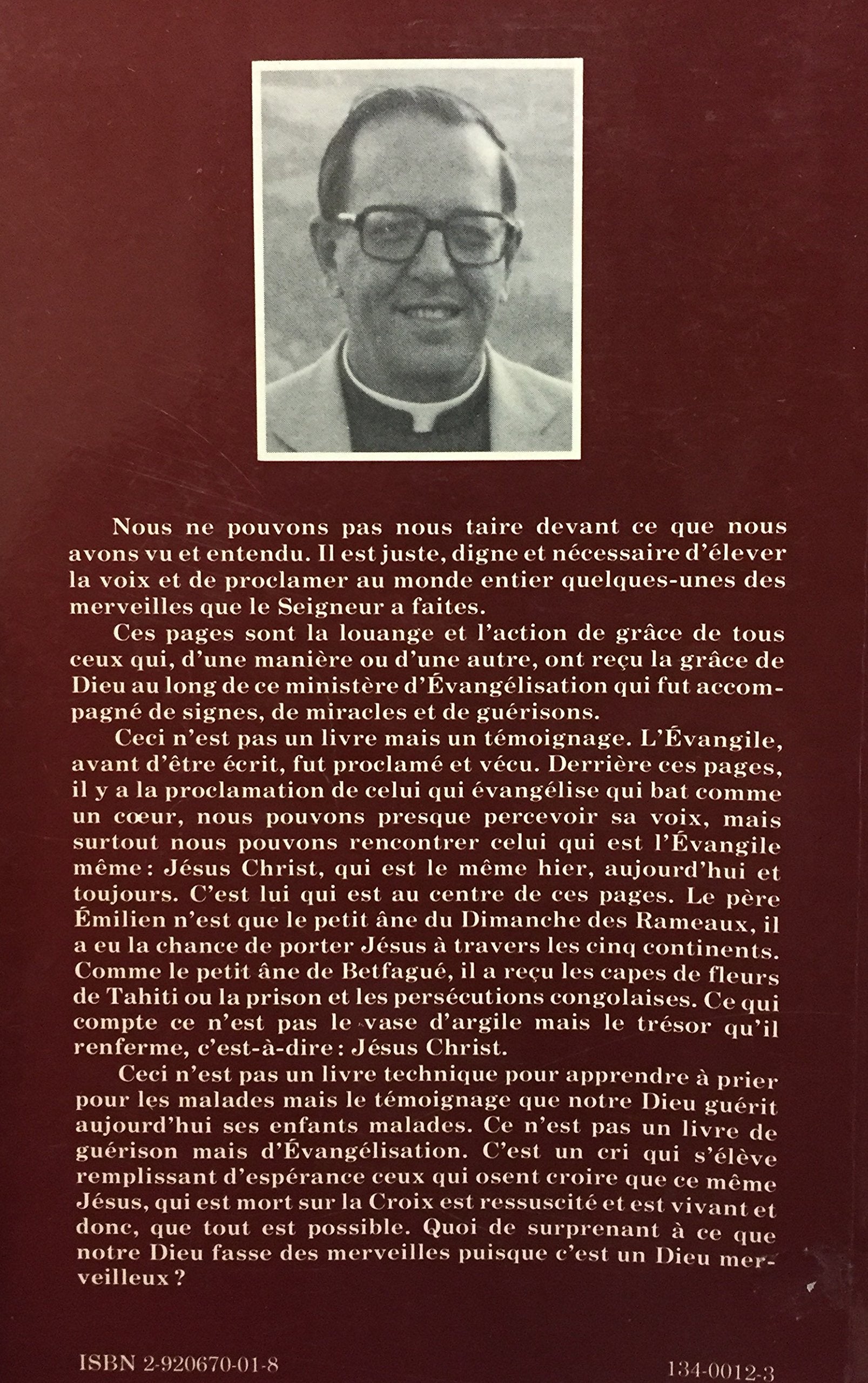 Jésus a fait de moi un témoin (Père Émilien Tardif)