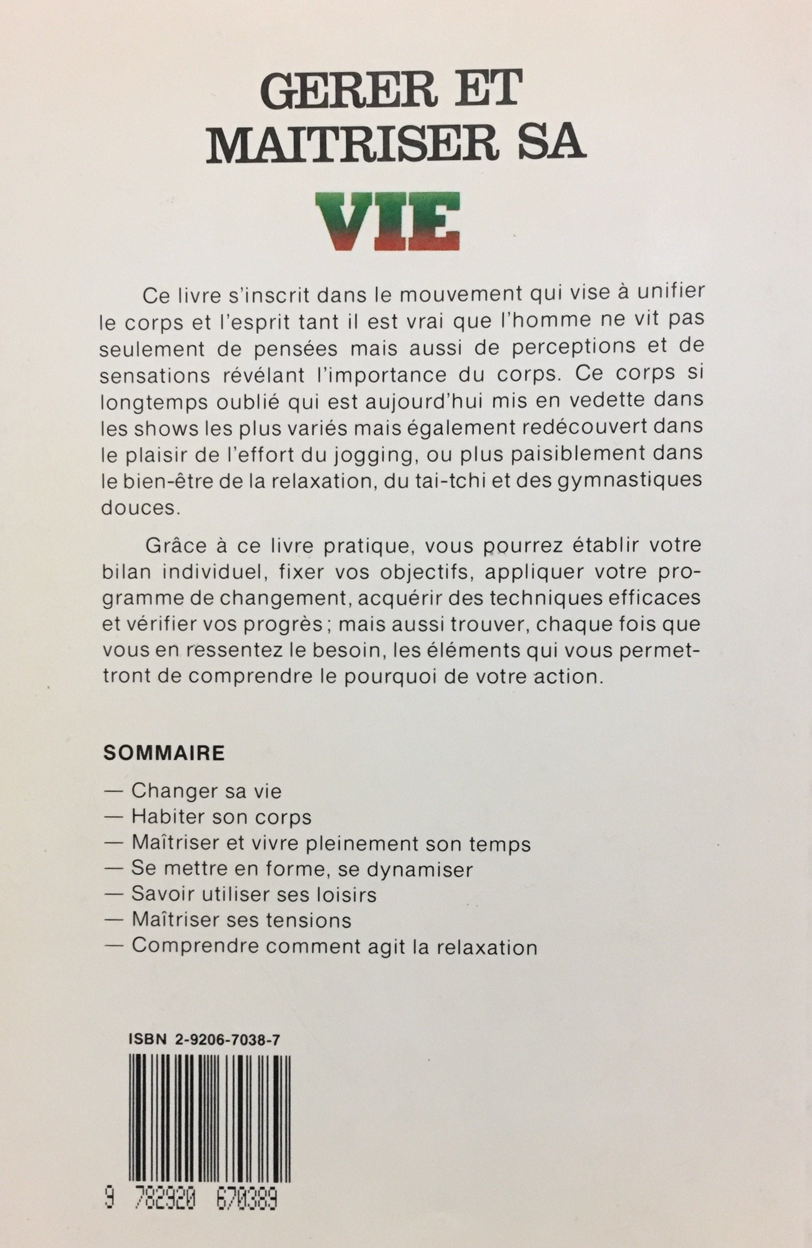Gérer et maîtriser sa vie