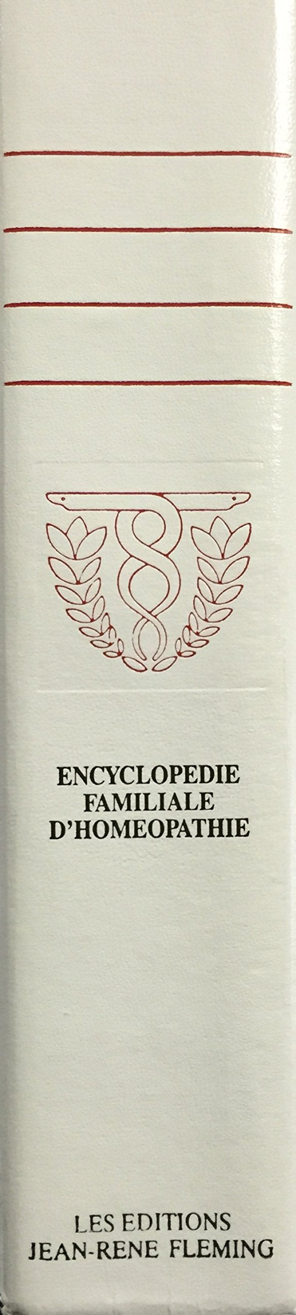 Encyclopédie familiale d'homéopathie