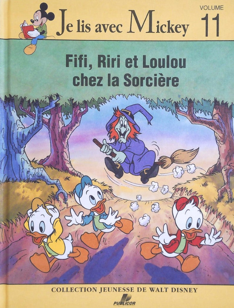 Je lis avec Mickey # 11 : Fifi, Riri et Loulou chez la sorcière