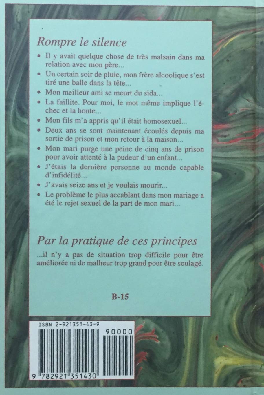 …Dans tous les domaines : Transformer les situations de crise en expériences positives (Les Groupes Familiaux al-Anon)