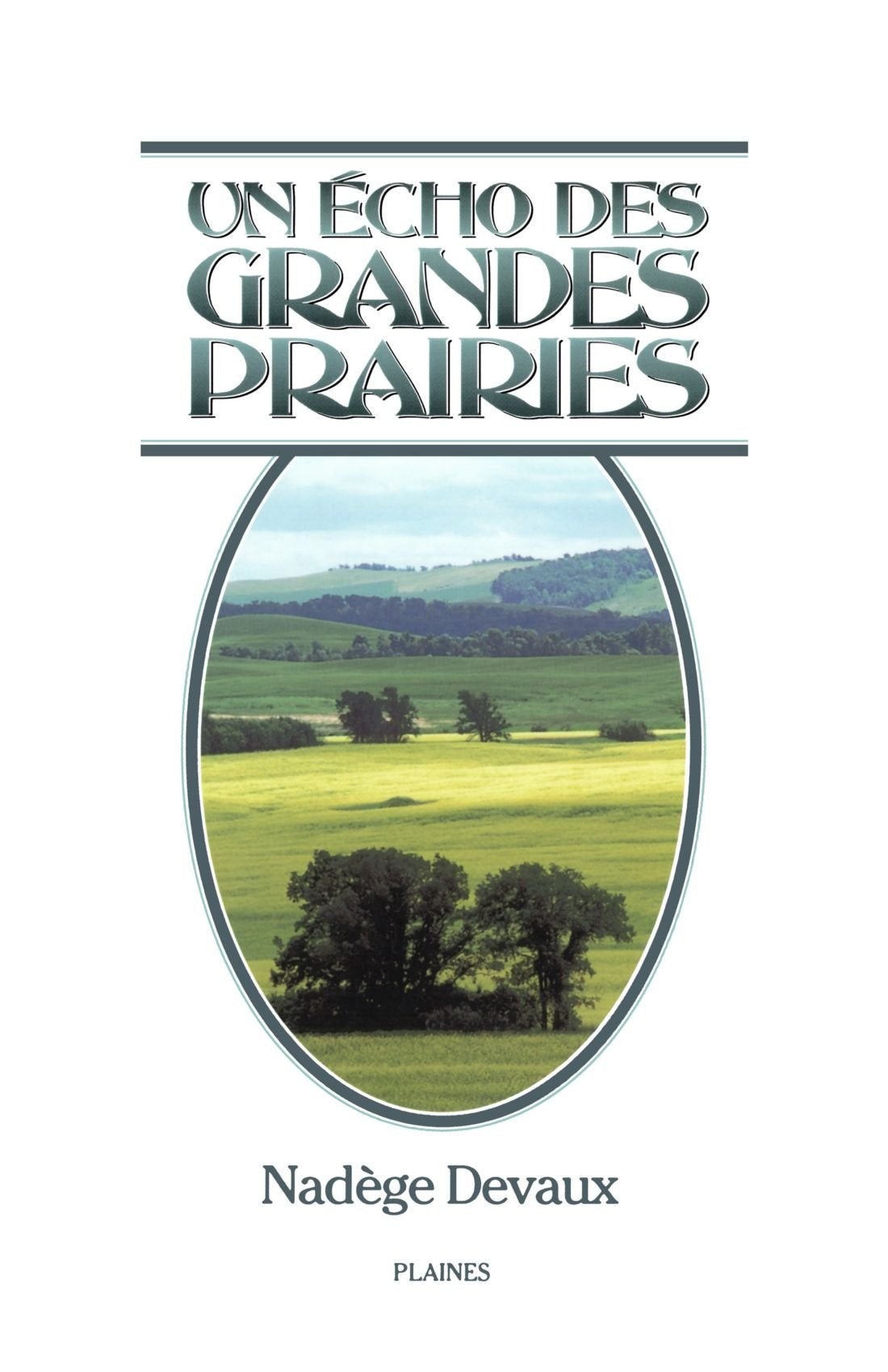Livre ISBN 2921353431 Un écho des grandes prairies (Nadège Devaux)