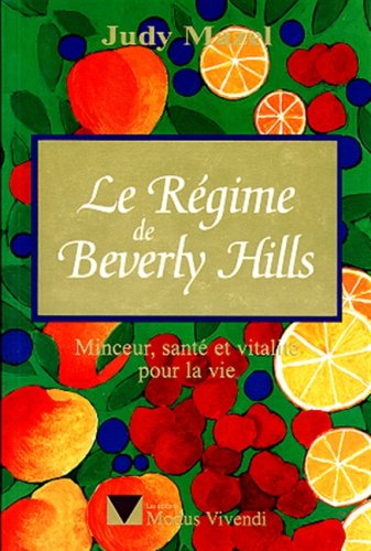 Le régime de Beverly Hills - Judy Mazel