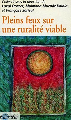 Livre ISBN 2921561158 Pleins feux sur une ruralité viable