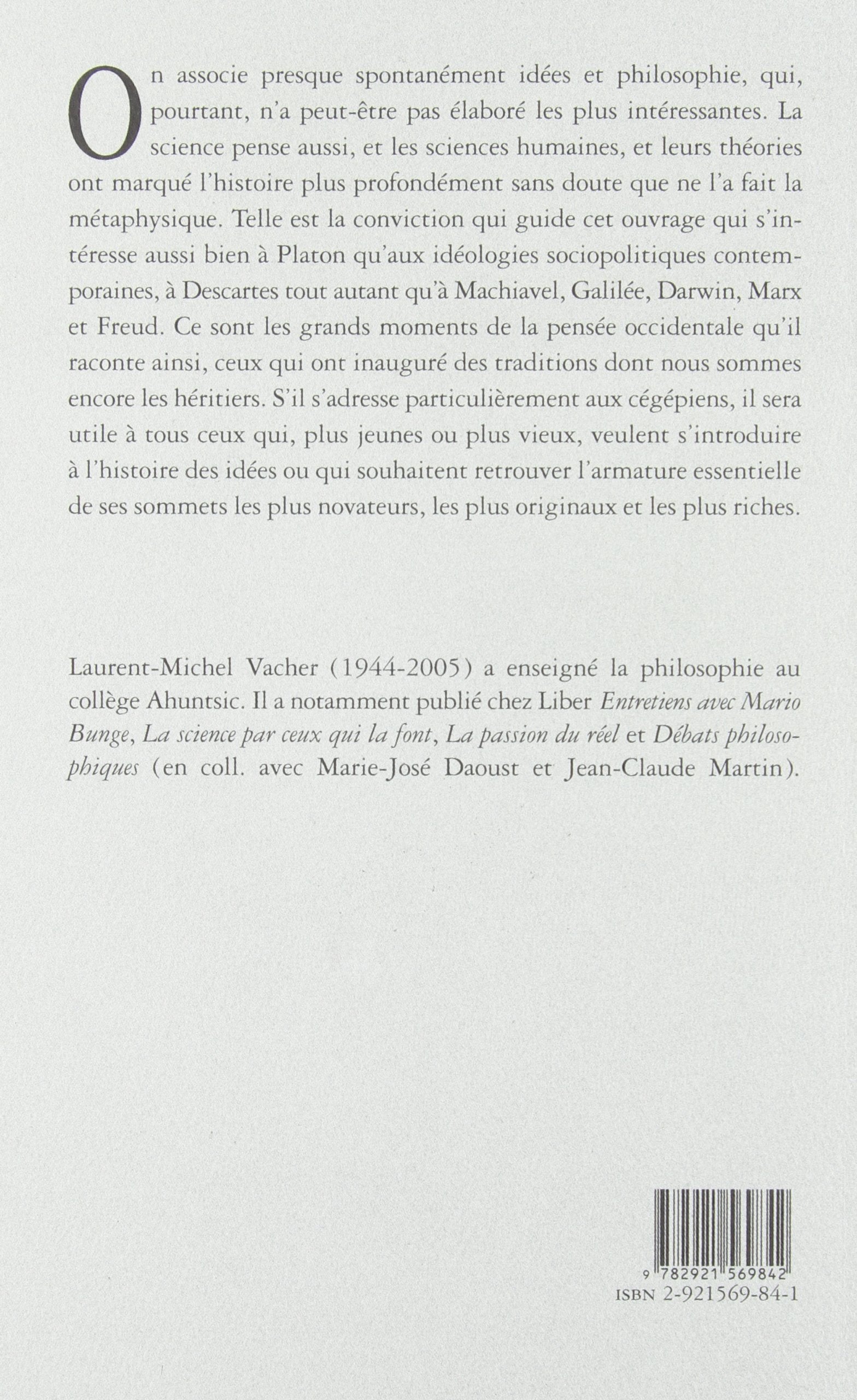 Histoire d'idées : À l'usage des cégépiens et autres apprentis de tout poil, jeunes ou vieux (2e édition) (Laurent-Michel Vacher)