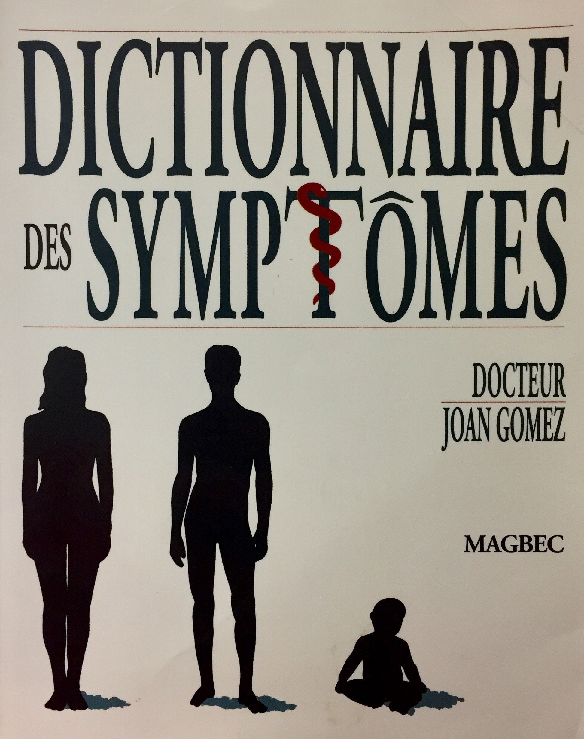 Dictionnaire des symptômes - Dr Joan Gomez