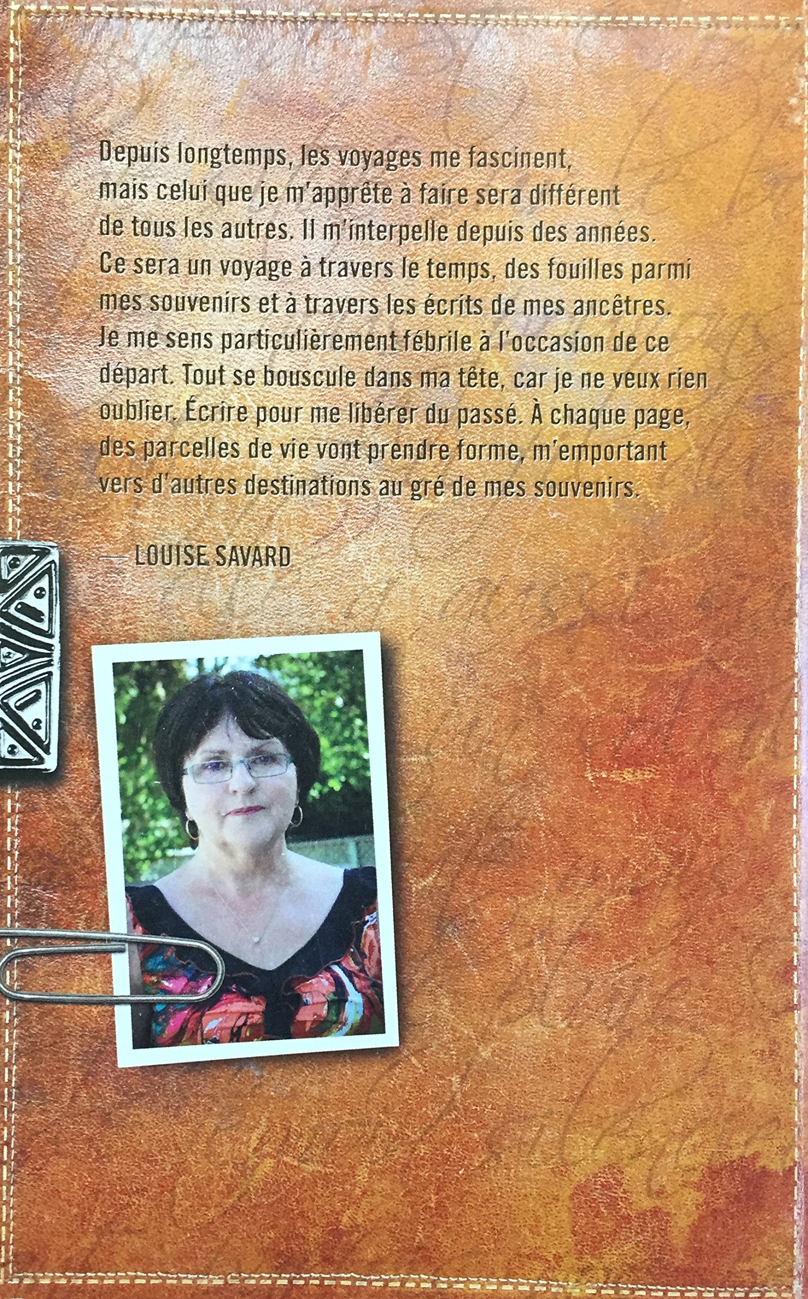 L'écriture : ma confidente (Louise Savard)