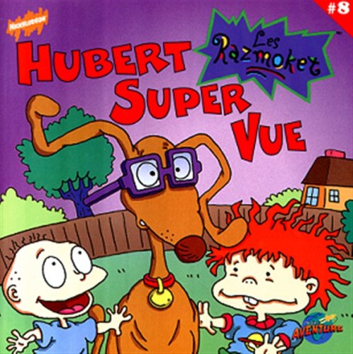 Livre ISBN 2922148688 Les Razmoket # 8 : Hubert super vue
