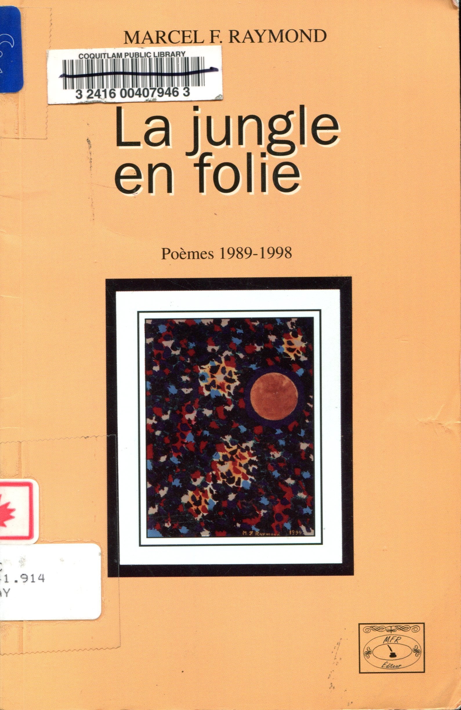 Livre ISBN 2922327000 La jungle en folie (Marcel F. Raymond)