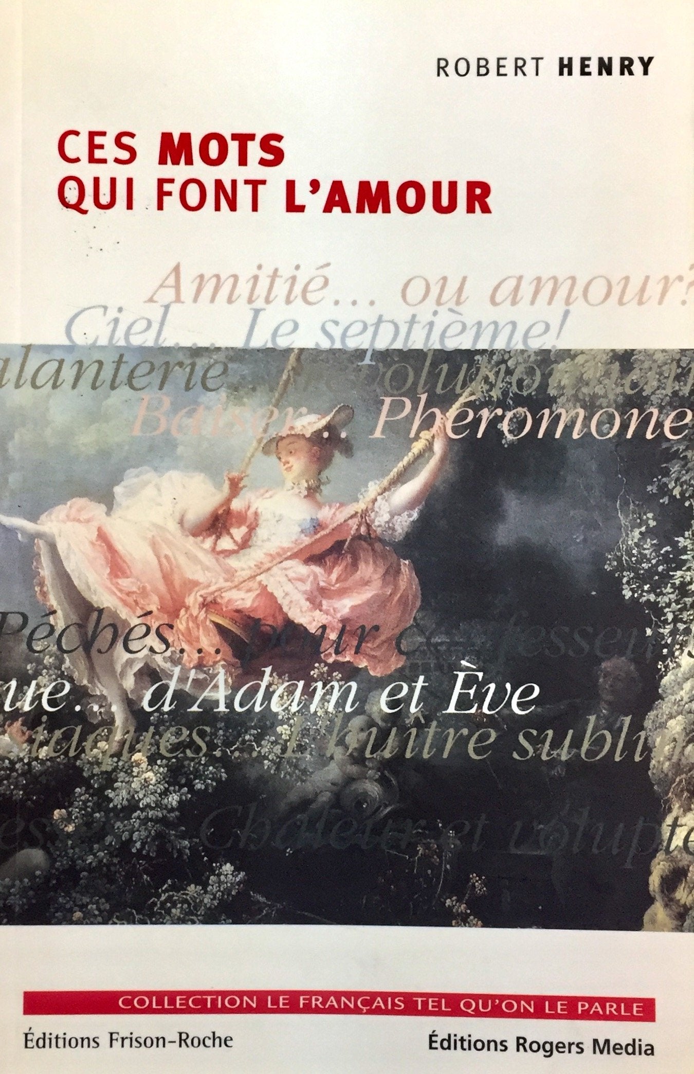 Livre ISBN 2922751007 C'est mots qui font l'amour (Robert Henry)