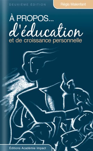 Livre ISBN 2922762114 À propos…d'écuation et de croissance personnelle (Régis Malenfant)