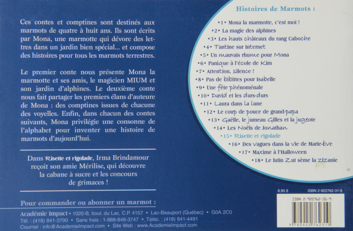 Histoires de Marmots par Mona la marmotte # 15 : Risette et rigolade (Céline Côté)