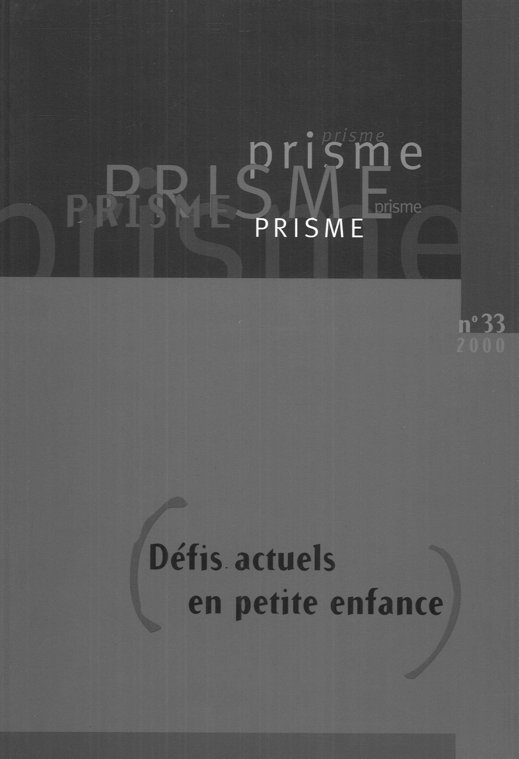 Livre ISBN 2922770109 Prisme # 33 : Défis actuels en petite enfance