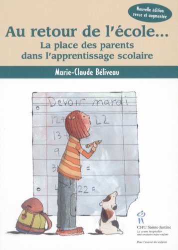 Livre ISBN 292277080X Au retour de l'école... La place des parents dans l'apprentissage scolaire (Marie-Claude Béliveau)