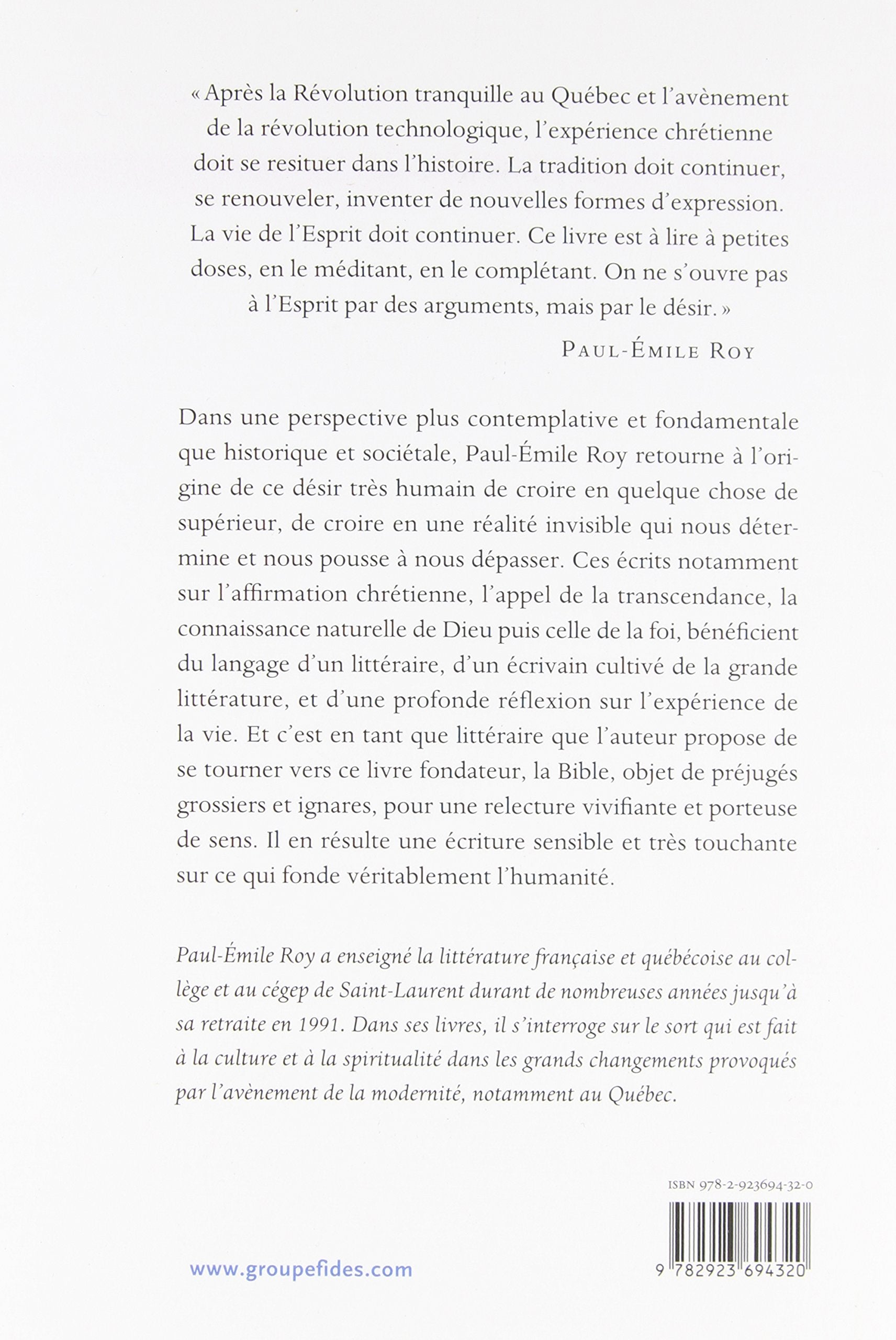 L'affirmation chrétienne -suivi de- En lisant l'écriture sainte (Paul-Émile Roy)