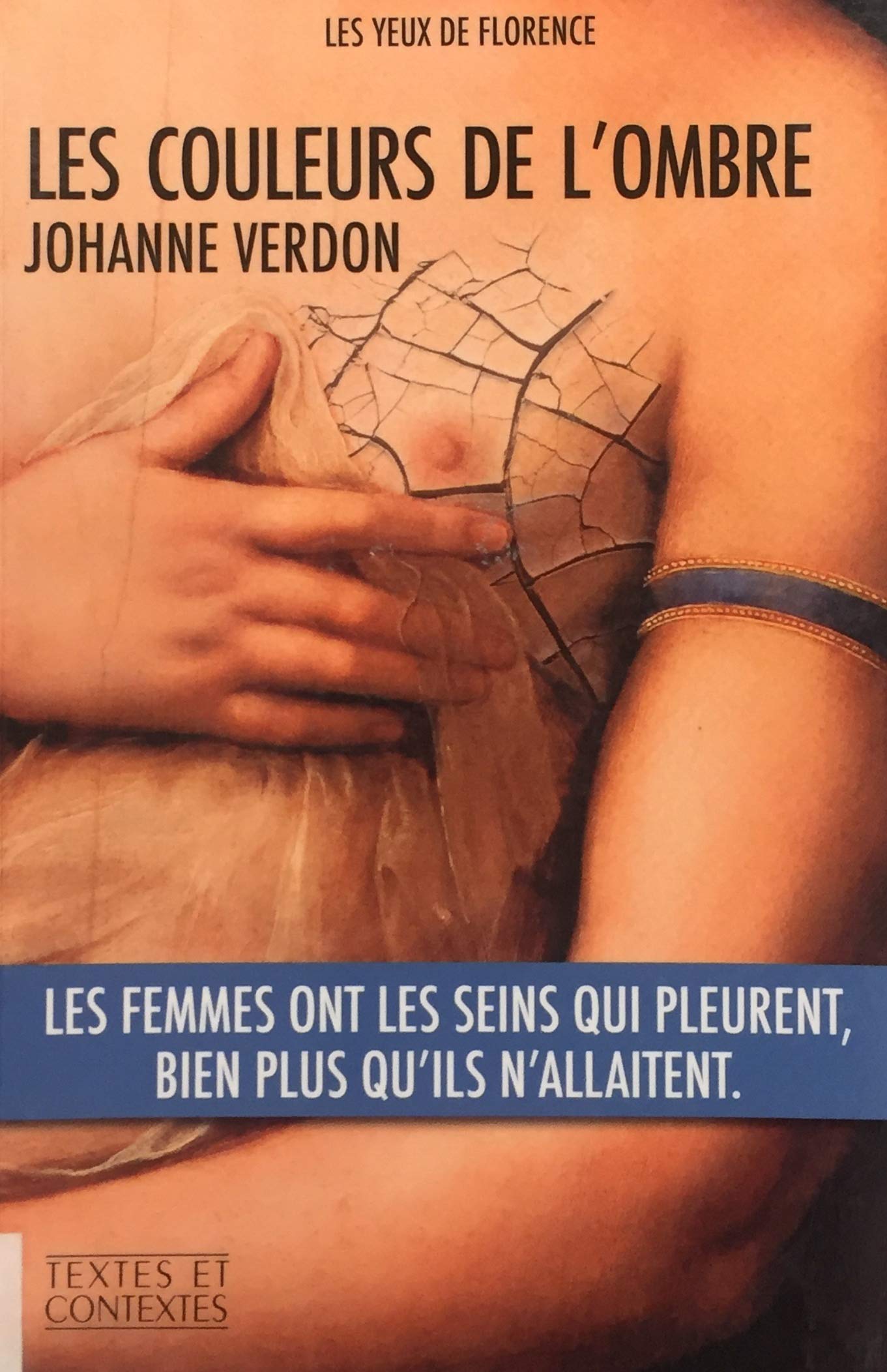 Livre ISBN 2923706005 Les yeux de Florence # 1 : Les couleurs de l'ombre (Johanne Verdon)