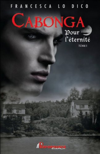 Livre ISBN 2923746252 Cabonga # 1 : Pour l'éternité (Fancesca Lo Dico)