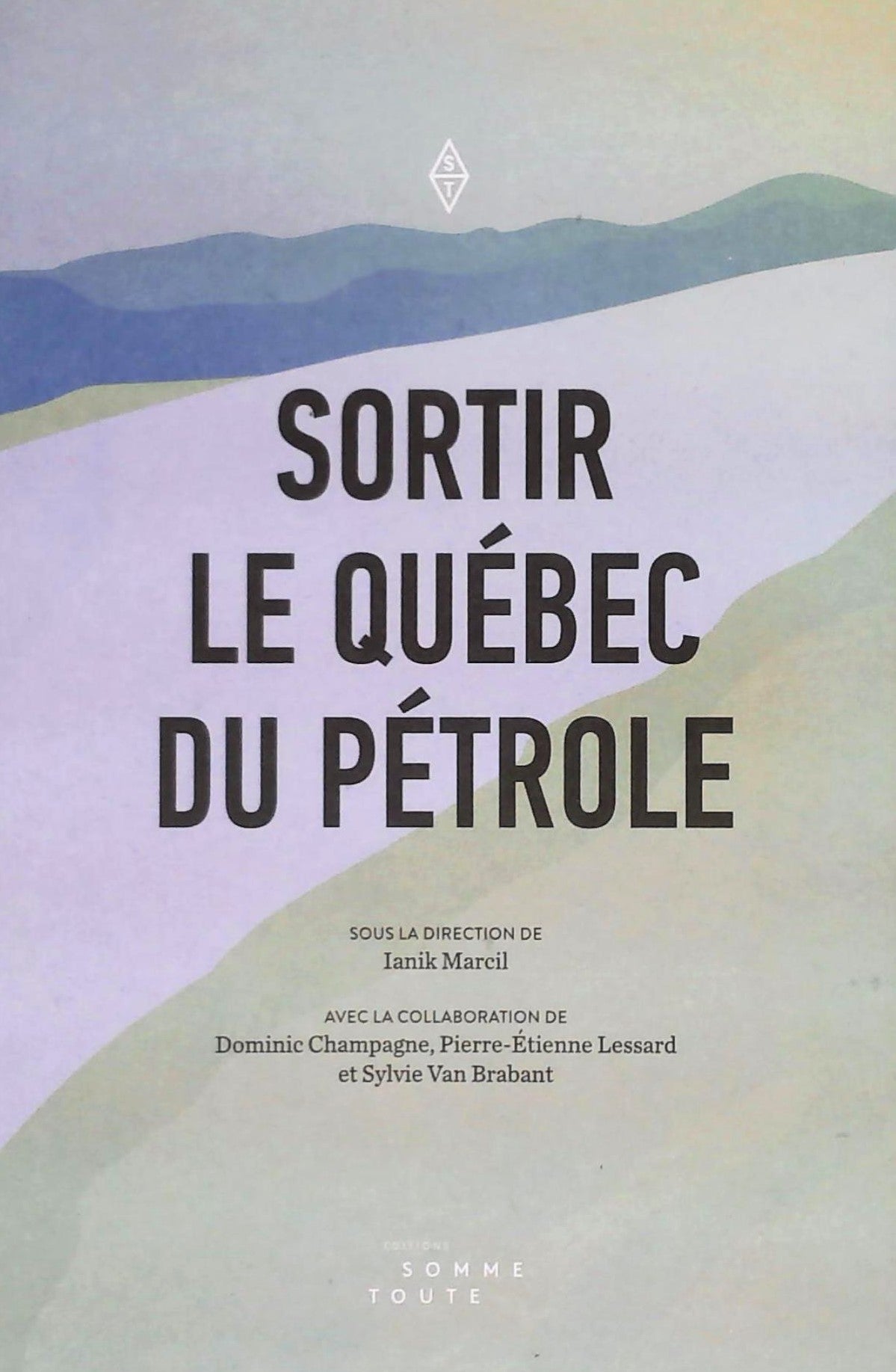 Livre ISBN 2924283337 Sortir le Québec du pétrole
