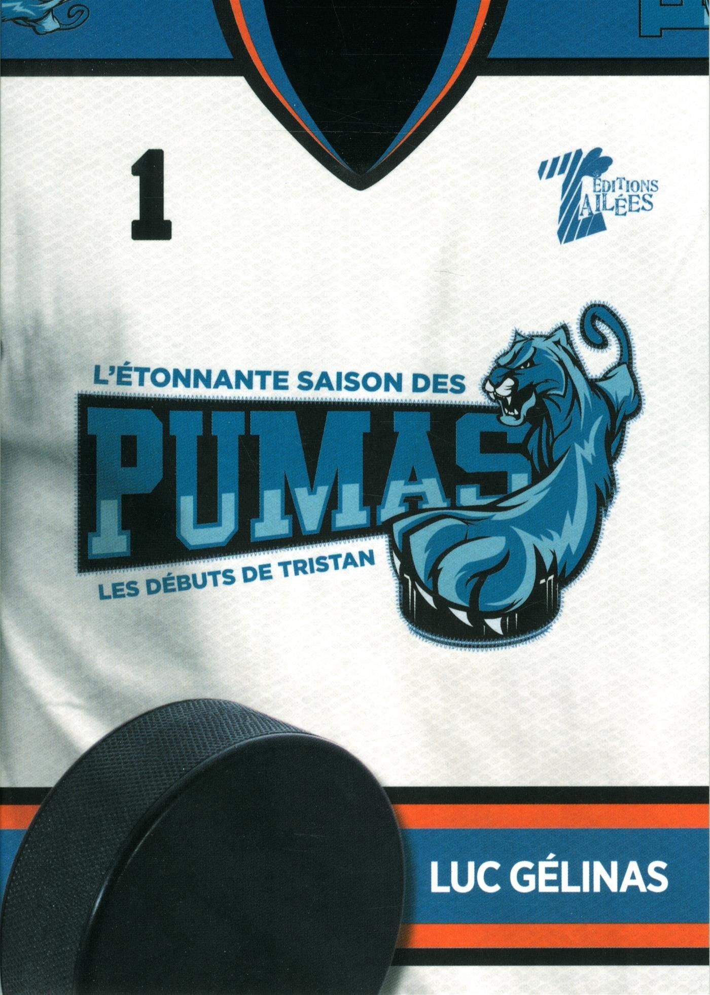 Livre ISBN 2924563097 L'étonnante saison des pumas # 1 : Les débuts de Tristan (Luc Gélinas)