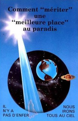 Comment mériter une meilleure place au paradis - Paul Désormiers