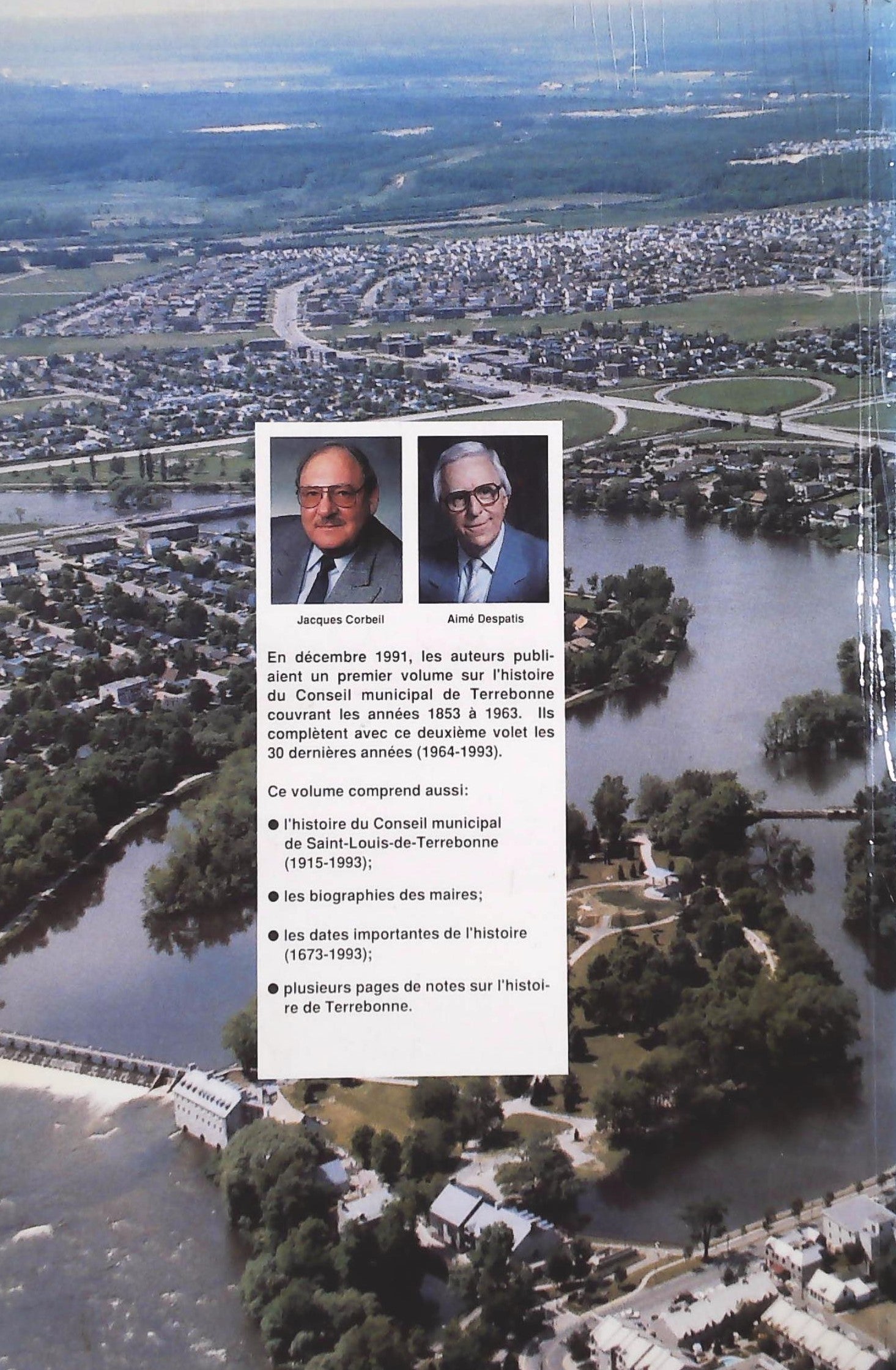 Terrebonne : 30 ans d'histoire du conseil municipal et 70 ans de vie municipale de Saint-Louis-de-Terrebonne (Jacques Corbeil)