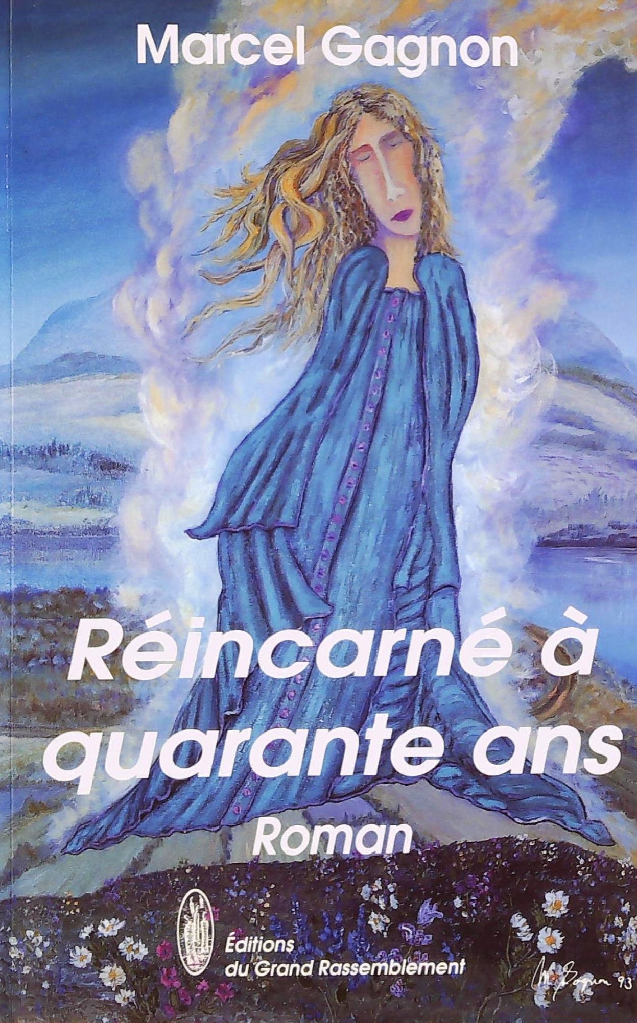 Livre ISBN 2980347612 Réincarné à quarante ans (Marcel Gagnon)