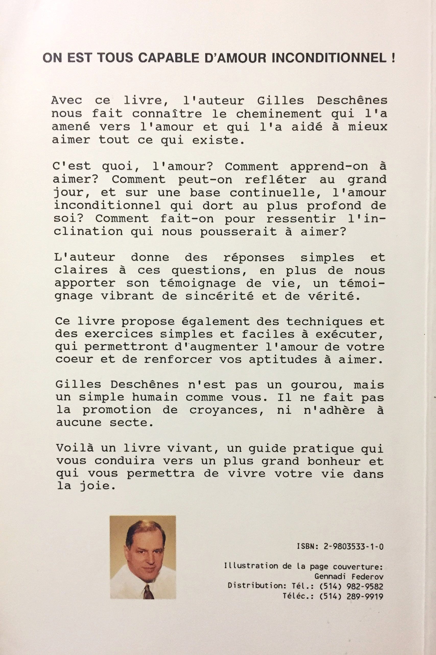 On est tous capable d'amour inconditionnel (Gilles Deschênes)