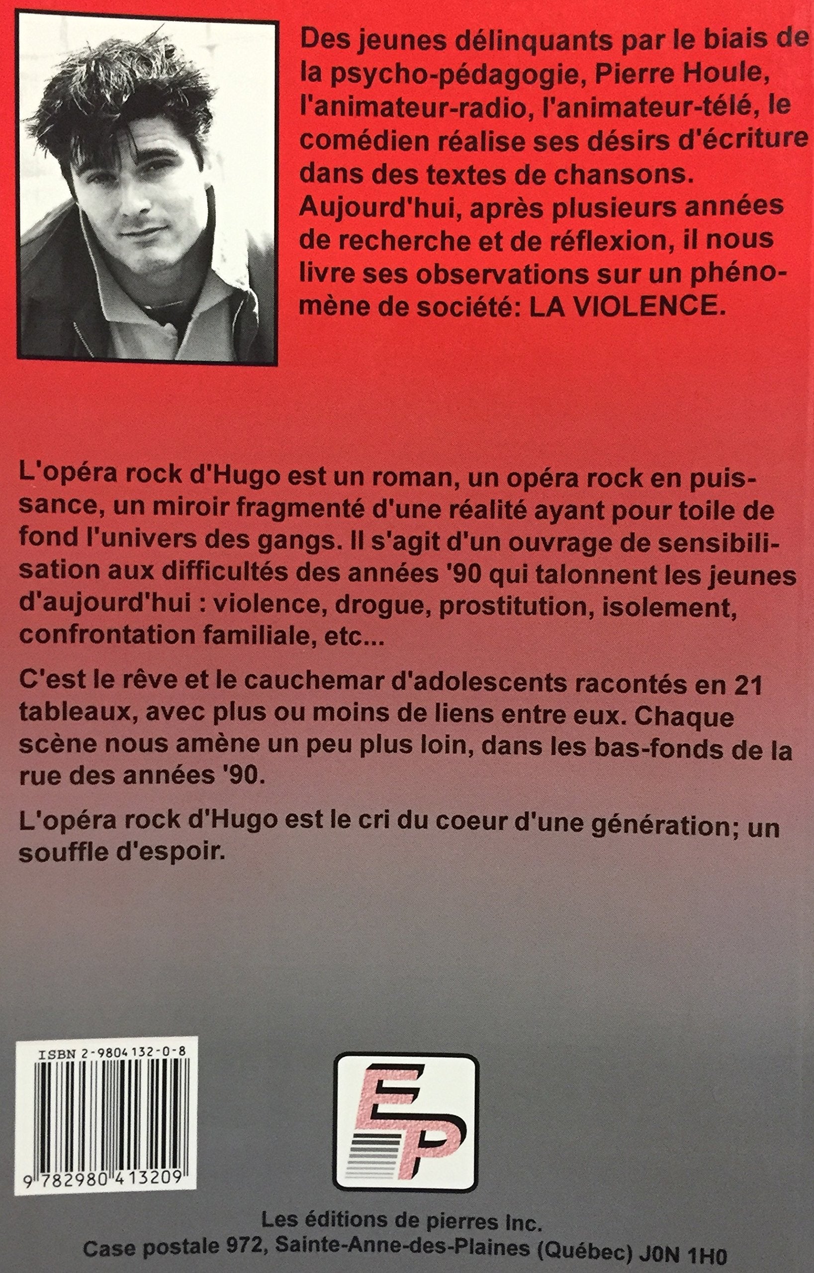 L'opéra rock d'Hugo : L'univers des gangs (Pierre Houle)